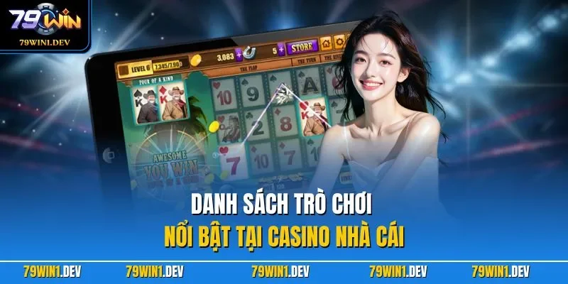 Danh sách trò chơi nổi bật tại casino nhà cái