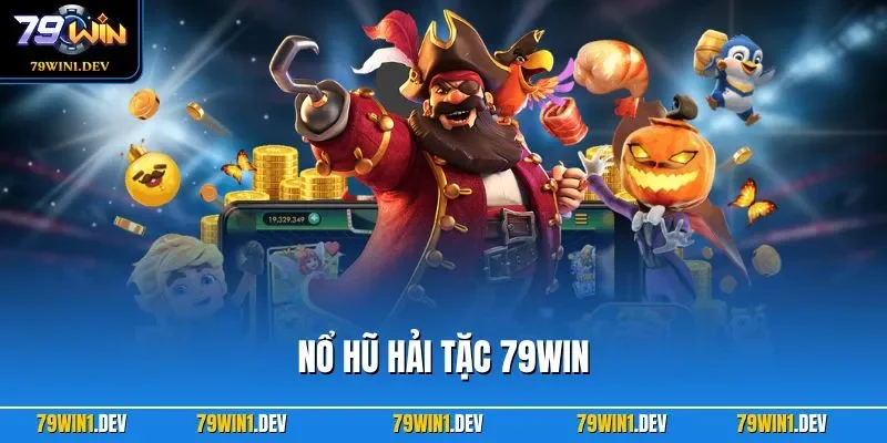Nổ Hũ Vua Hải Tặc 79WIN